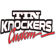 Tin Knockers Custom 